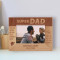 Super Dad Personalized Wooden Frame-6" x 4" Brown Horizontal