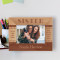 The Best Thing About Having A Sister Personalized Wooden Frame-6" x 4" Brown Horizontal
