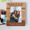 The Best Thing About Having A Sister Personalized Wooden Frame 5" x 7" Brown (Vertical)