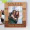 The Best Thing About Having A Sister Personalized Wooden Frame 8" x 10" Brown (Vertical)