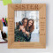 The Best Thing About Having A Sister Was That I Always Had A Friend Personalized Wooden Frame 8" x 10" Brown (Vertical)