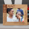 An Aunt Grows More Treasured As Time Goes By Personalized Wooden Frame-10" x 8" Brown Horizontal